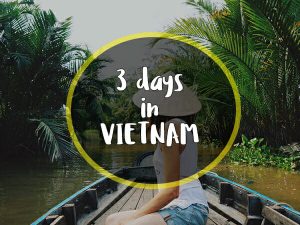 3 days in vietnam